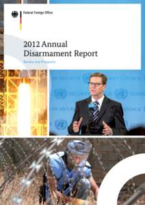 2012 Annual Disarmament Report Review and Prospects 2012 Annual Disarmament Report