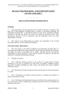 This document relates to the Human Trafficking and Exploitation (Scotland) Bill (SP Bill 57) as introduced in the Scottish Parliament on 11 December 2014 HUMAN TRAFFICKING AND EXPLOITATION (SCOTLAND) BILL —————