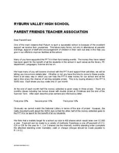 RYBURN VALLEY HIGH SCHOOL PARENT FRIENDS TEACHER ASSOCIATION Dear Parent/Carer One of the main reasons that Ryburn is such a successful school is because of the excellent support we receive from yourselves. This takes ma
