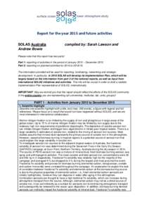 Report for the year 2015 and future activities SOLAS Australia Andrew Bowie compiled by: Sarah Lawson and
