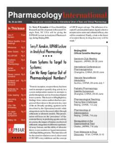 PharmacologyInternational No. 66 Jun 2006 In This Issue Terry P. Kenakin