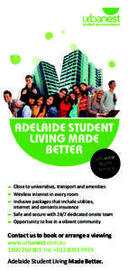 ADELAIDE STUDENT LIVING MADE BETTER es t urban North