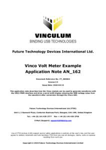 Future Technology Devices International Ltd.  Vinco Volt Meter Example Application Note AN_162 Document Reference No.: FT_000364 Version 2.0