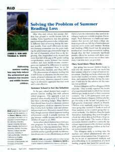 R&D  Solving the Problem of Summer Reading Loss  JAMES S. KIM AND