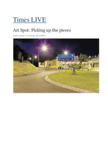   Times LIVE Art Spot: Picking up the pieces Staff reporter | 18 March, [removed]:02