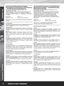 MONDAY AMFunctional Nanomaterials: Emerging Nanomaterials and Techniques for 3D Architectures — 2D Materials-based 3D Architectures Sponsored by:TMS Functional Materials Division, TMS: