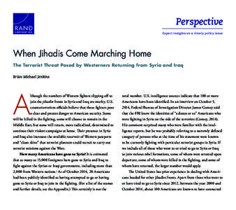 When Jihadis Come Marching Home: The Terrorist Threat Posed by Westerners Returning from Syria and Iraq