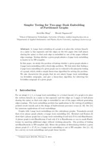 Simpler Testing for Two-page Book Embedding of Partitioned Graphs Seok-Hee Hong1 Hiroshi Nagamochi2