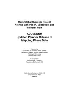 Mars Global Surveyor Project Archive Generation, Validation, and Transfer Plan ADDENDUM Updated Plan for Release of