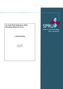 Co-Link Web Indicators of the European Research Area J. Sylvan Katz  July 2004