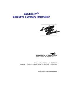 Solution-IVTM Executive Summary Information 46 Vreeland Drive • Skillman, NJTelephone:  • Outside NJ • Fax: 