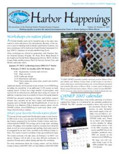 Request a free subscription to Harbor Happenings  Harbor Happenings The newsletter of the Charlotte Harbor National Estuary Program Volume 10, Number 4: 2007