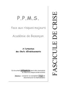 face aux risques majeurs Académie de Besançon A l’attention des Chefs d’Etablissements