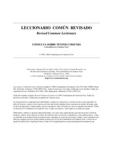 LECCIONARIO COMÚN REVISADO Revised Common Lectionary CONSULTA SOBRE TEXTOS COMUNES Consultation on Common Texts