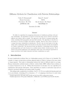 Diffusion Methods for Classification with Pairwise Relationships Pedro F. Felzenszwalb∗ Brown University Providence, RI, USA 
