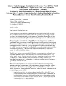 Citizens Trade Campaign • Family Farm Defenders • Food & Water Watch  Federation of Southern Cooperatives/Land Assistance Fund   International Brotherhood of Teamsters  I