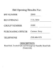 COMMODITY GROUP[removed]WINTER DEICING MATERIALS (ROAD SALT, TREATED SALT, EMERGENCY ROAD SALT) (Statewide) IFB[removed]LOT I - Road Salt Item Number  Bidder