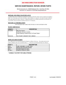 590 WIND DIRECTION SENSOR SERVICE MAINTENANCE, REPAIR, SPARE PARTS Met One Instruments, Inc.; 1600 NW Washington Blvd.; Grants Pass, ORPh; Fax; E-mail:   REPAIR AND FI