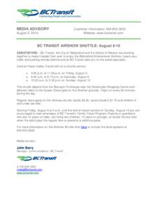 MEDIA ADVISORY August 5, 2014 Customer Information: [removed]Website: www.bctransit.com