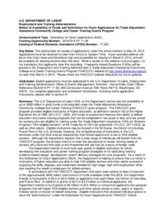 U.S. DEPARTMENT OF LABOR Employment and Training Administration Notice of Availability of Funds and Solicitation for Grant Applications for Trade Adjustment Assistance Community College and Career Training Grants Program