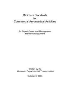 Minimum Standards for Commercial Aeronautical Activities An Airport Owner and Management Reference Document