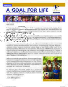 SPRINGA GOAL FOR LIFE For Friends and Supporters of the Ara Parseghian Medical Research Foundation