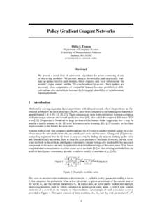 Policy Gradient Coagent Networks  Philip S. Thomas Department of Computer Science University of Massachusetts Amherst Amherst, MA 01002