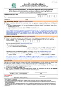 INV-Transfer  Central Provident Fund Board 79 Robinson Road, CPF Building, Singapore[removed]Website: www.cpf.gov.sg CPF Call Centre: [removed]