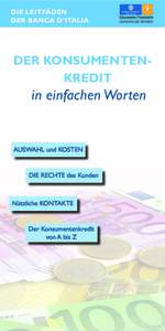 DIE LEITFÄDEN DER BANCA D’ITALIA DER KONSUMENTENKREDIT  in einfachen Worten