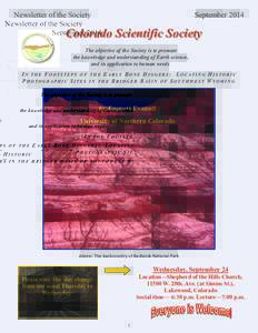 Newsletter of the Society  September 2014 Colorado Scientific Society The objective of the Society is to promote