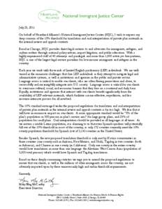 On behalf of Heartland Alliance’s National Immigrant Justice Center (NIJC), I wish to express my deep concern of the 10% threshold for translation and oral interpretation of private plan materials in the internal revie