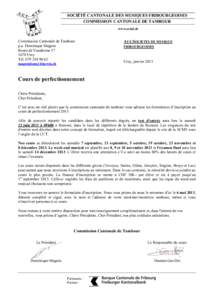 SOCIÉTÉ CANTONALE DES MUSIQUES FRIBOURGEOISES COMMISSION CANTONALE DE TAMBOUR www.scmf.ch Commission Cantonale de Tambour p.a. Dominique Magnin