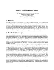 Statistical Models and Graphics in Splus Phil Spector () Statistical Computing Facility Department of Statistics University of California, Berkeley