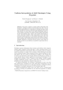 Uniform Interpolation of ALC-Ontologies Using Fixpoints Patrick Koopmann? and Renate A. Schmidt The University of Manchester, UK {koopmanp, schmidt}@cs.man.ac.uk