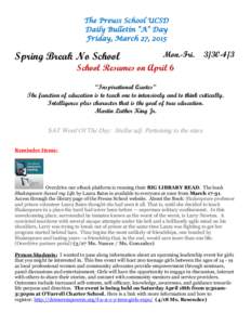 The Preuss School UCSD Daily Bulletin “A” Day Friday, March 27, 2015 Monday, December 15, 2014  Spring Break No School