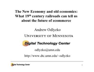The New Economy and old economics: what 19th century railroads can tell us about the future of ecommerce