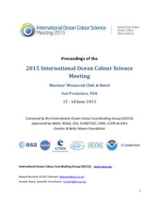 Proceedings of theInternational Ocean Colour Science Meeting Marines’ Memorial Club & Hotel San Francisco, USA