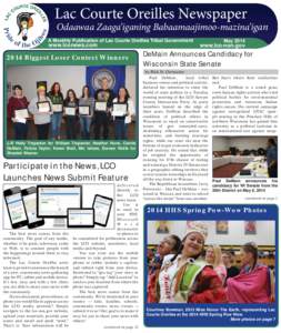 Lac Courte Oreilles Newspaper Odaawaa Zaaga’iganing Babaamaajimoo-mazina’igan A Monthly Publication of Lac Courte Oreilles Tribal Government www.lconews.com