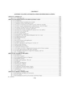 CHAPTER 17 LICENSES, TAXATION AND MISCELLANEOUS BUSINESS REGULATIONS1 ARTICLE I. GENERALLY .............................................................................................................................. 17