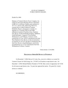 STATE OF VERMONT PUBLIC SERVICE BOARD Docket No[removed]Petitions of Vermont Electric Power Company, Inc. (VELCO) and Green Mountain Power Corporation