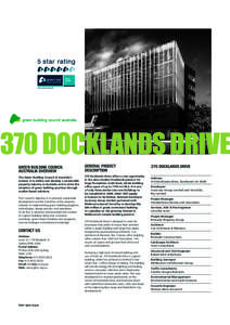 370 Docklands Drive green building council australia overview General Project Description