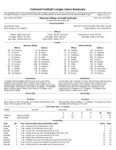 National Football League Game Summary NFL Copyright © 2013 by The National Football League. All rights reserved. This summary and play-by-play is for the express purpose of assisting media in their coverage of the game; any other use of this material is prohibited without the written permission of the National Football League.