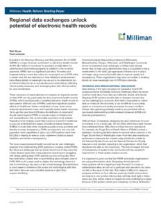 Milliman Health Reform Briefing Paper  Regional data exchanges unlock potential of electronic health records  Rich Moyer