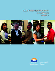 B.C.’s Prosecution Service  Annual Report[removed]  B.C.’s Prosecution Service - Annual Report[removed]