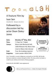 A Feature Film by Ivan Sen (Classified: MA. Released: Followed by a discussion led by