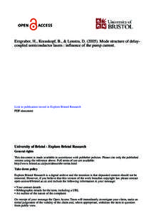 Erzgraber, H., Krauskopf, B., & Lenstra, D[removed]Mode structure of delaycoupled semiconductor lasers : influence of the pump current.  Link to publication record in Explore Bristol Research PDF-document  University of