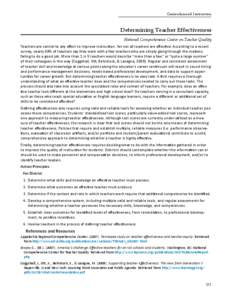 Curriculum and Instruction  Determining Teacher Effectiveness National Comprehensive Center on Teacher Quality Teachers are central to any effort to improve instruction. Yet not all teachers are effective. According to a