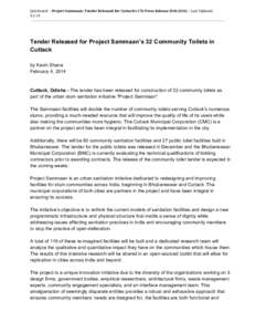 Quicksand – Project Sammaan: Tender Released for Cuttack’s CTs Press Release (Feb 2014) – Last Updated: [removed]Tender Released for Project Sammaan’s 32 Community Toilets in Cuttack by Kevin Shane