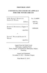 FOR PUBLICATION  UNITED STATES COURT OF APPEALS FOR THE NINTH CIRCUIT  IN RE : DAVID C. WELSH AND