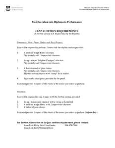 Marcel A. Desautels Faculty of Music Post-Baccalaureate Diploma in Performance Post-Baccalaureate Diploma in Performance JAZZ AUDITION REQUIREMENTS (A rhythm section will be provided by the Faculty)